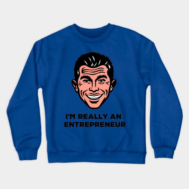 Entrepreneur Crewneck Sweatshirt by Jason's Finery